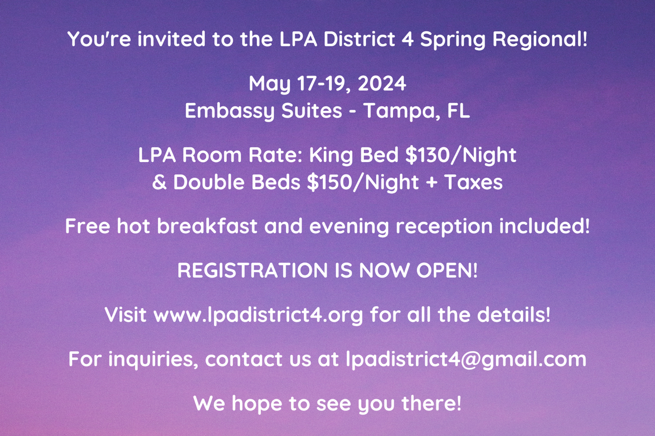 You're invited to the LPA District 4 Spring Regional!