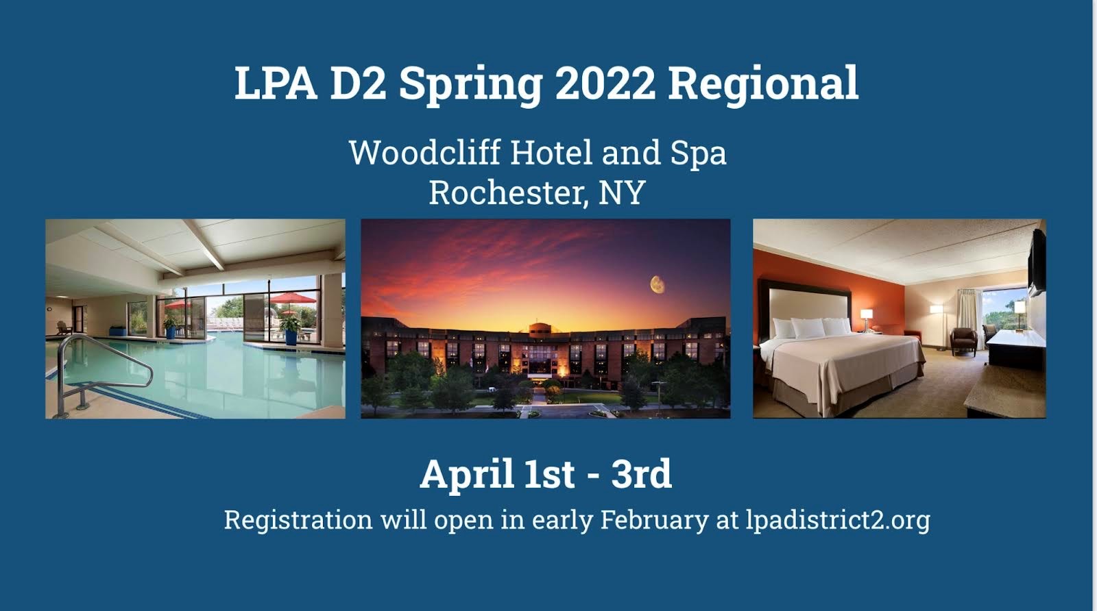 image includes 3 hotel views, and the text in white with location and date of D2 Spring 2022 Regional